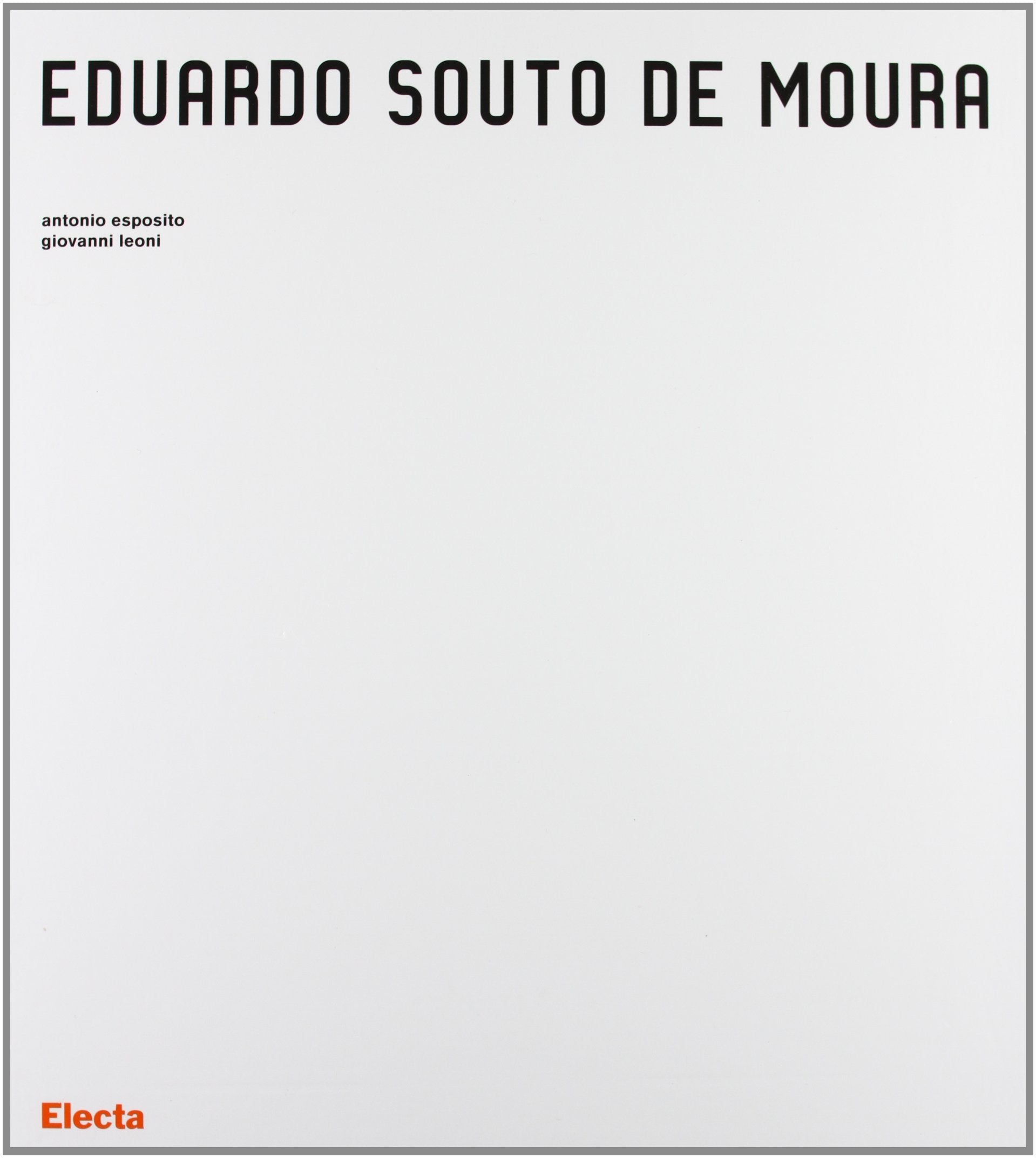 Eduardo Souto de Moura. Ediz. illustrata book