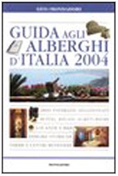 Guida agli alberghi d'Italia 2004 book