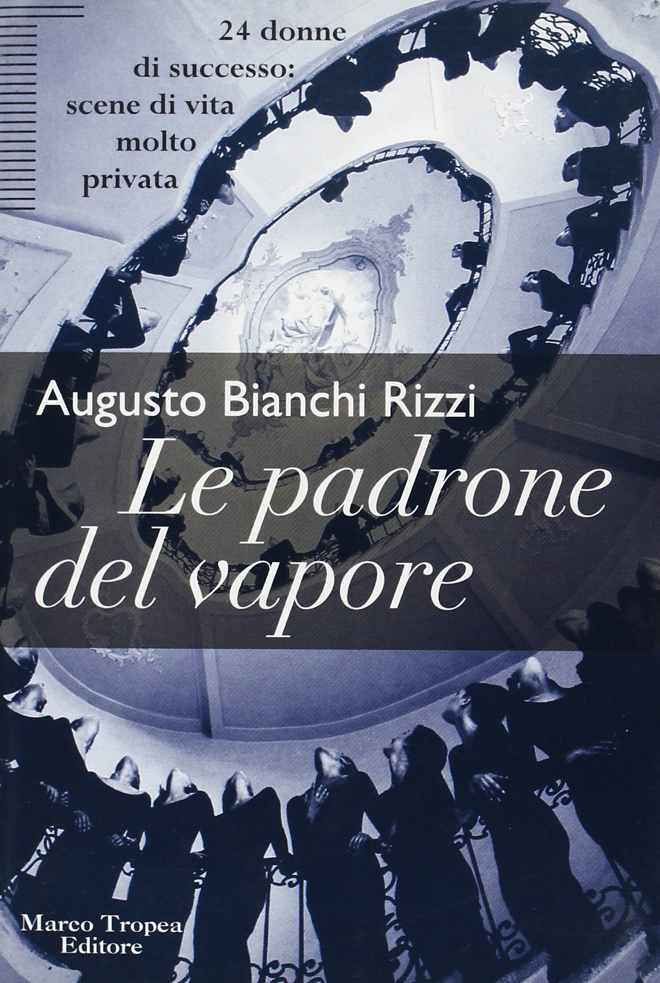 Le padrone del vapore book