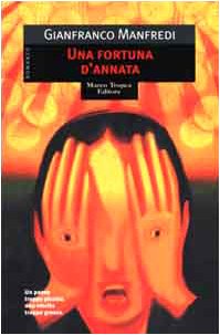 Una fortuna d'annata (Le gaggie) Contemporary literature