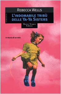 L'indomabile tribù delle Ya-Ya sisters book