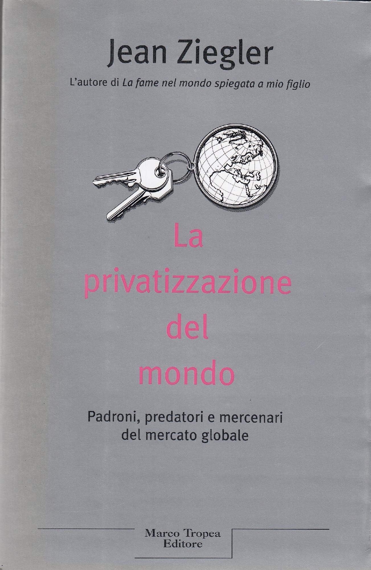 La privatizzazione del mondo book