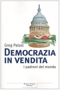 Democrazia in Vendita. I Padroni De cd