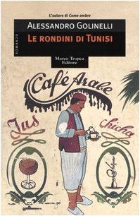 Le rondini di Tunisi (Le gaggie) Contemporary literature