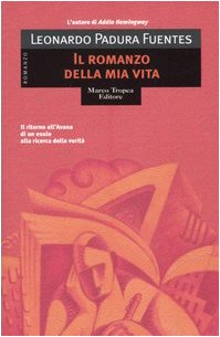 Il romanzo della mia vita. book