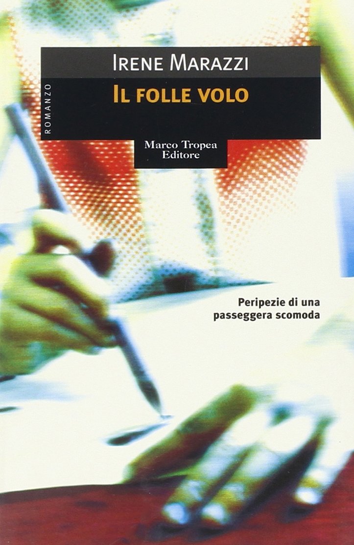 Il folle volo (I mirti) Contemporary literature