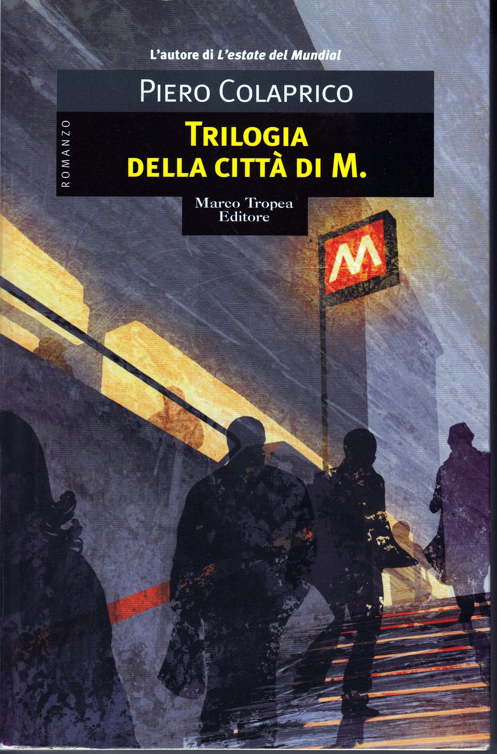 Trilogia de la citta di M book