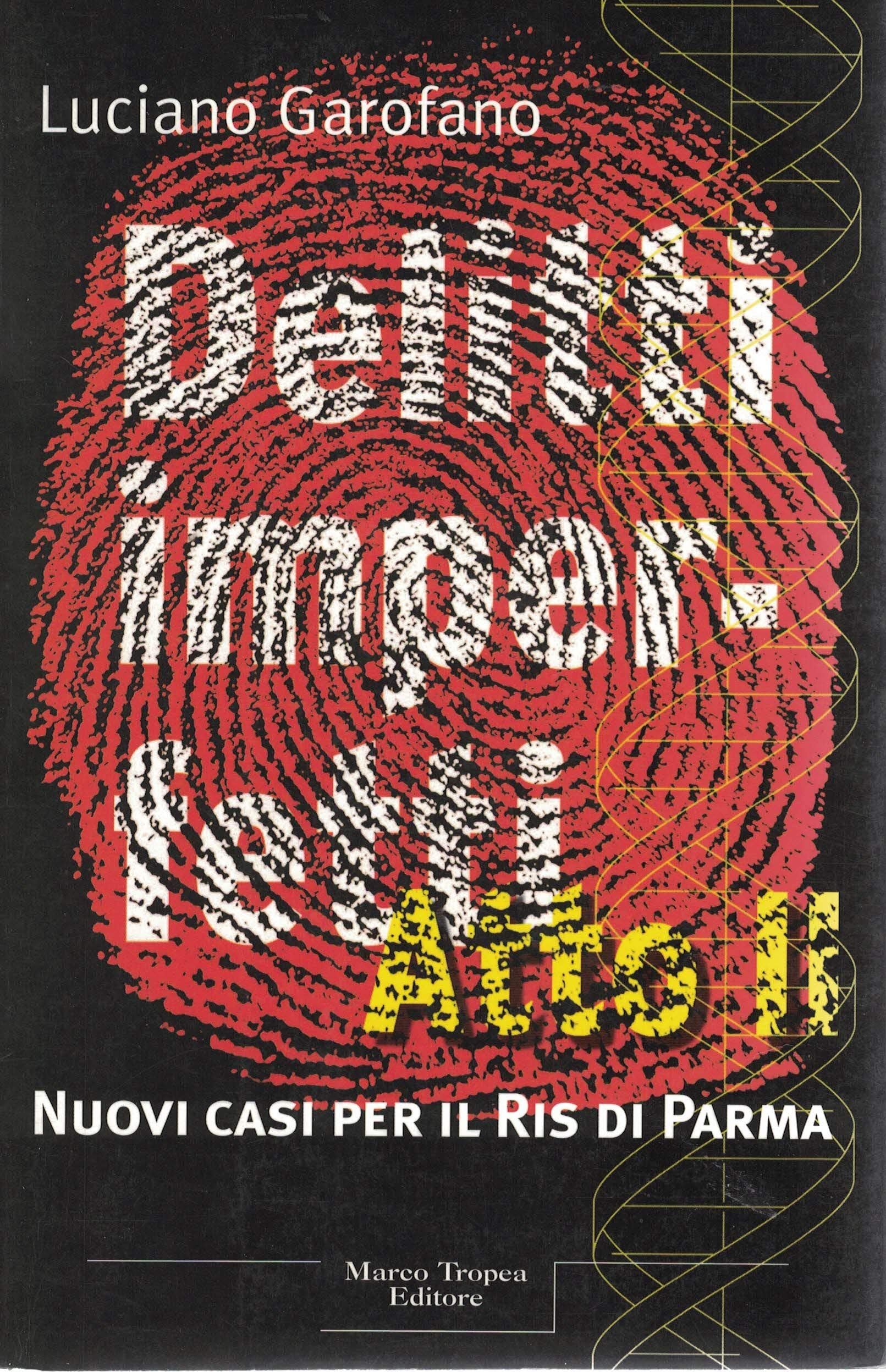 Delitti imperfetti atto II. Nuovi casi per il Ris di Parma (Le querce) Social Sciences