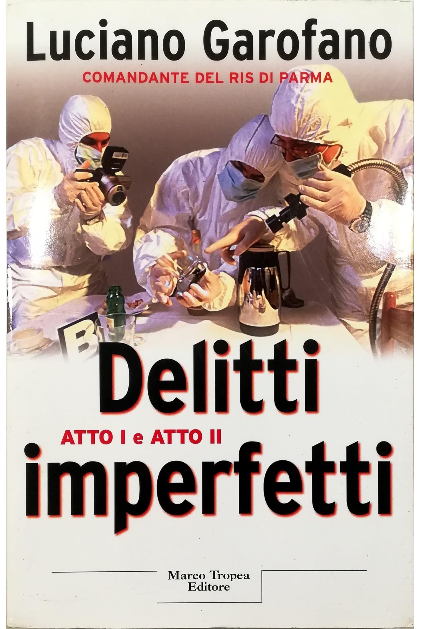 Delitti imperfetti. Atto I e atto II (Le querce) Social Sciences