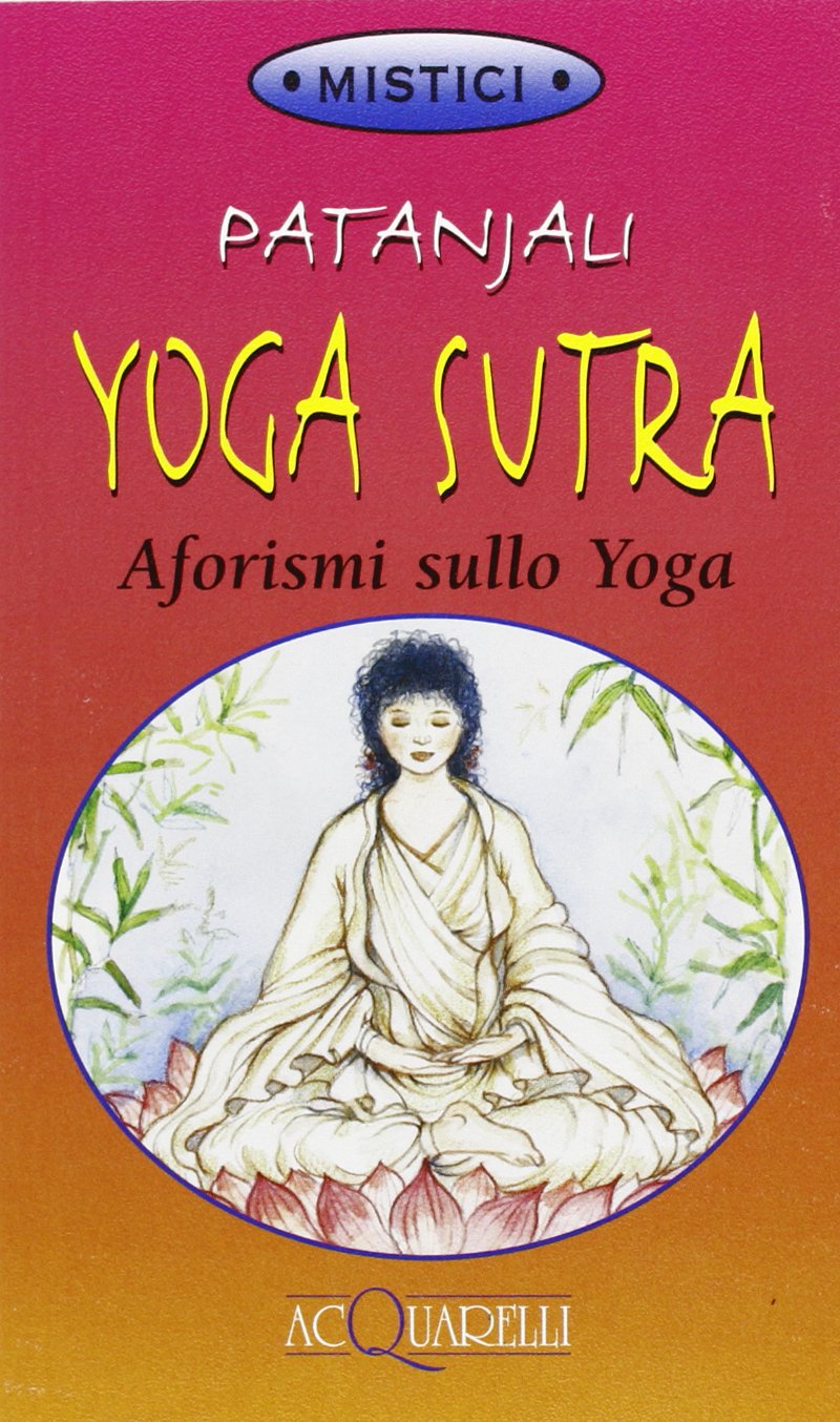 Yoga sutra. Aforismi sullo yoga (Acquarelli) Philosophy
