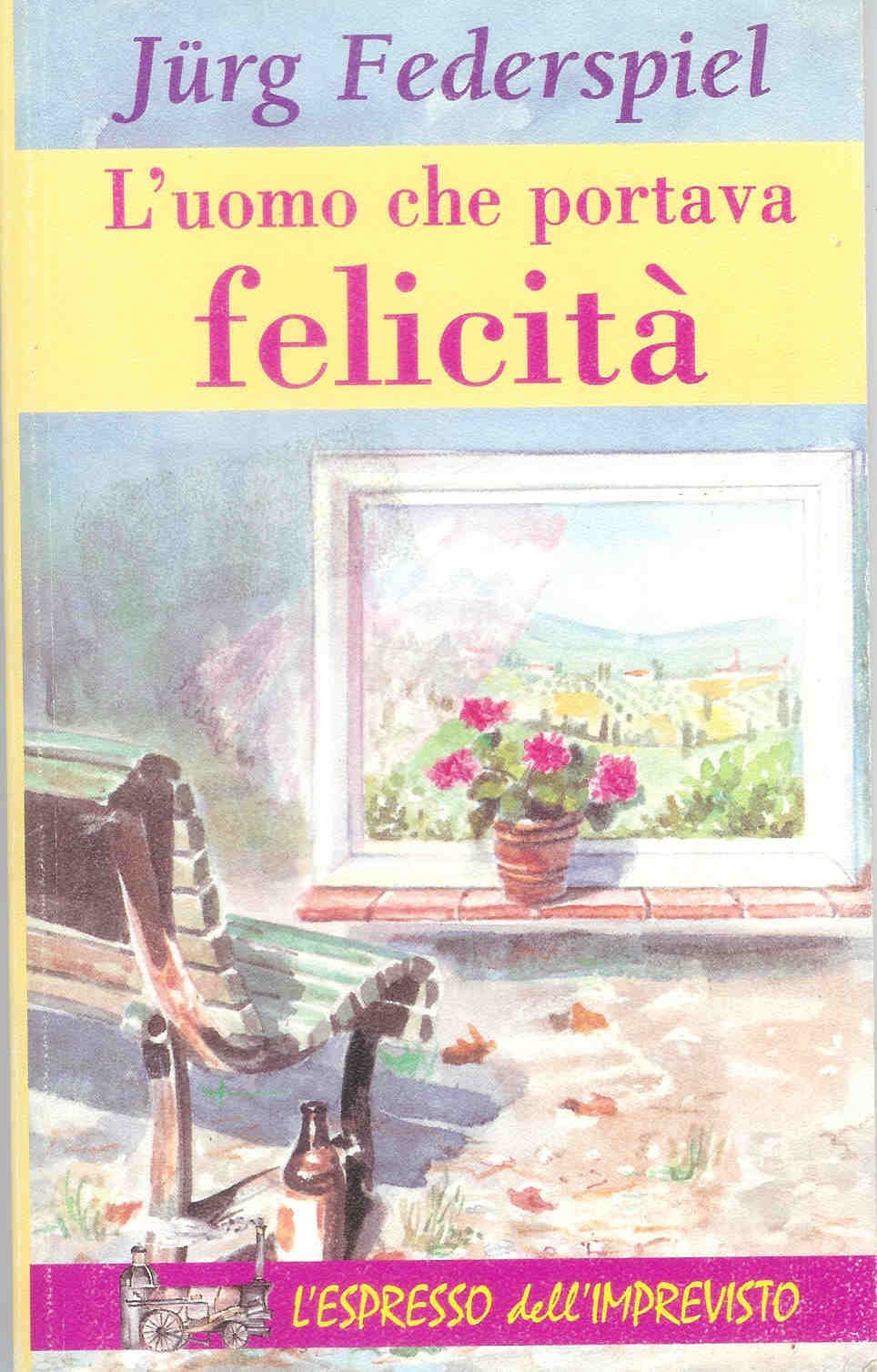 L'uomo che portava felicità book