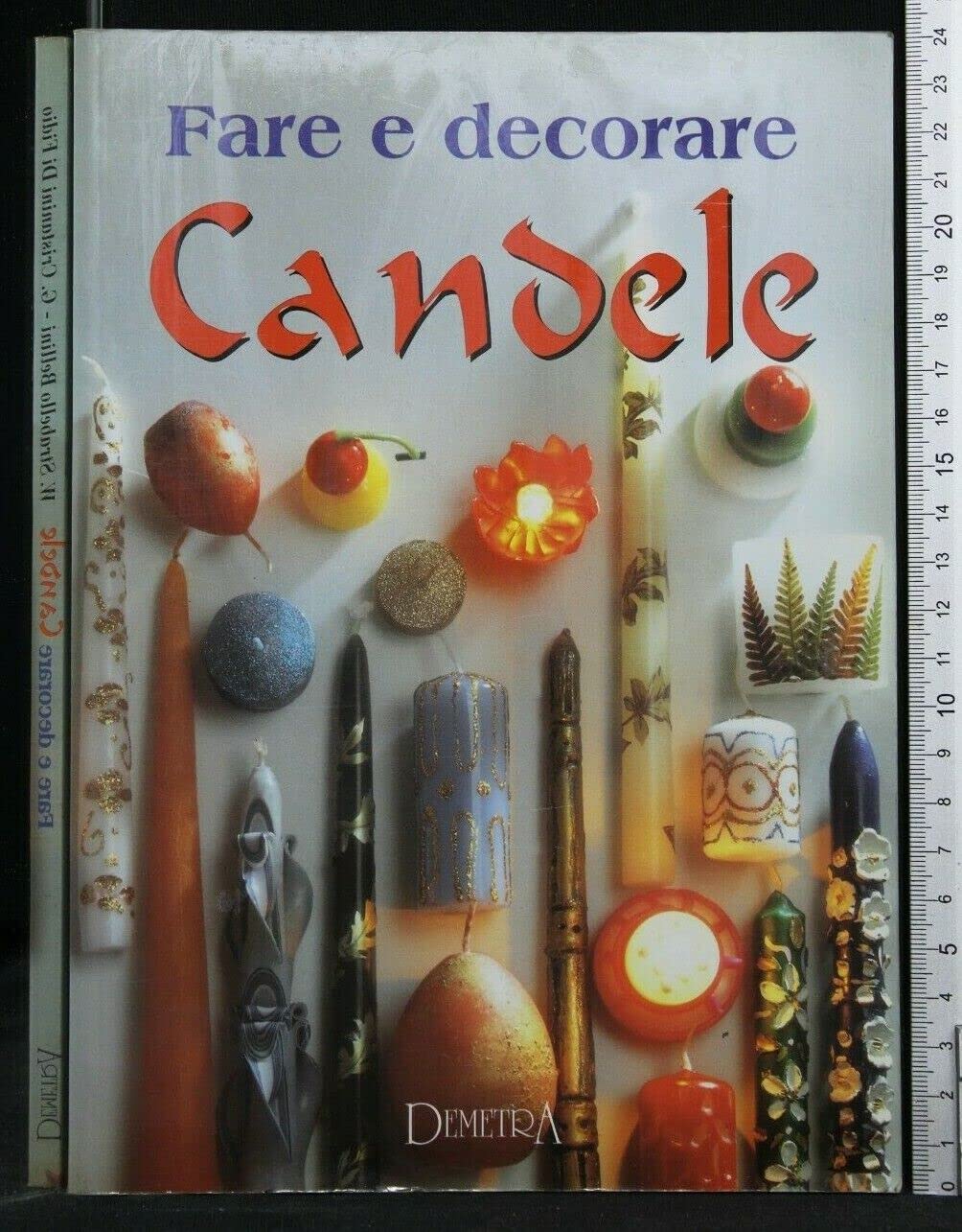 Fare e decorare candele (I manuabili) Hobbies & Crafts