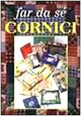 Far da sé cornici (I manuabili) Hobbies & Crafts