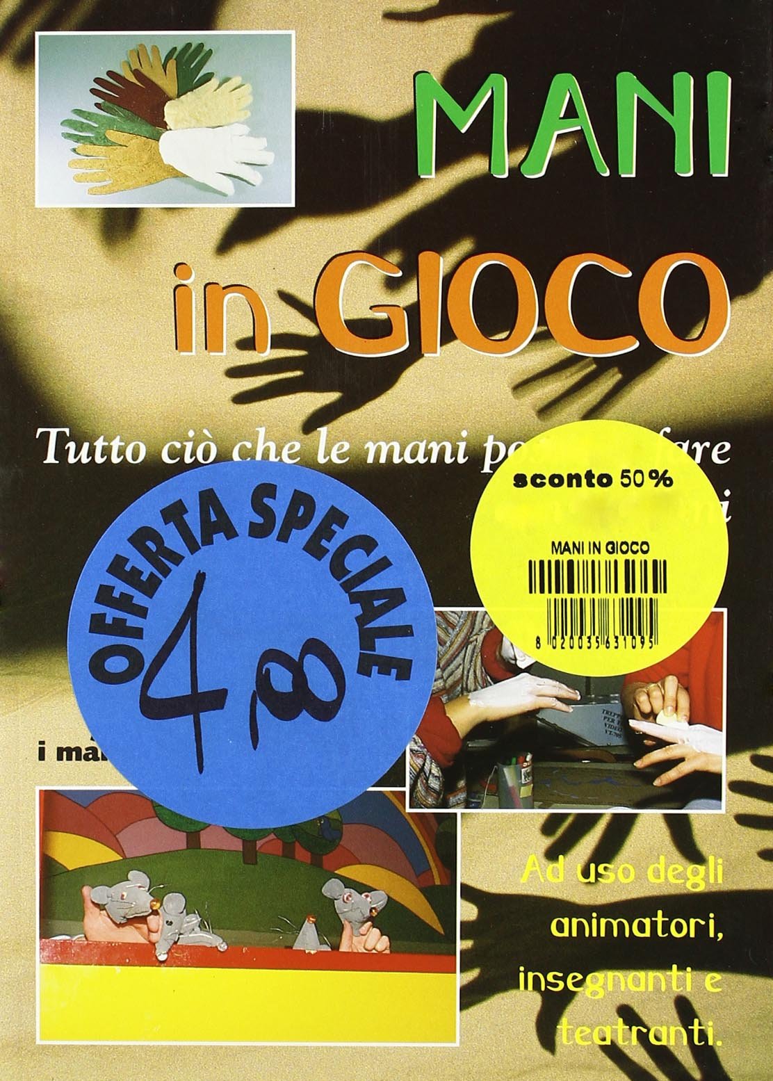 Mani in gioco. Tutto ciò che le mani possono fare con le mani book