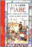Fiabe. Perché i bambini possano continuare a sentirle, gli adulti a raccontarle (Acquarelli) Children's books