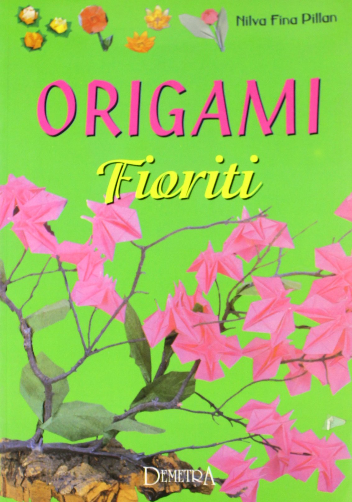 Origami fioriti (Origami e...) Hobbies & Crafts