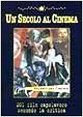 Un secolo al cinema (Atlanti della musica e del cinema) Film, Art & Culture