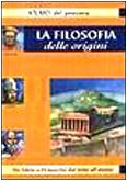 La filosofia delle origini (Atlanti) Philosophy