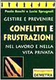 Gestire Prevenire Conflitti Frustra book
