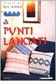 Tecniche del ricamo a punti lanciati (I manuabili) Hobbies & Crafts