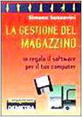 La gestione del magazzino (Management) Business, Finance & Career
