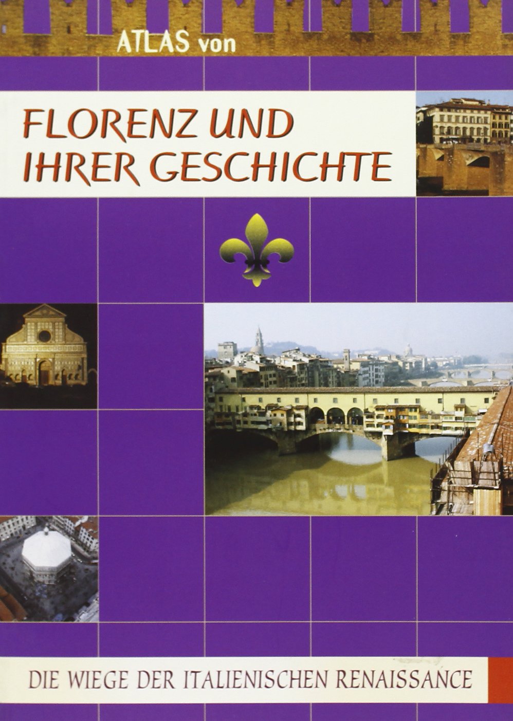 Grande storia di Firenze. Ediz. tedesca (Atlanti) Politics & History