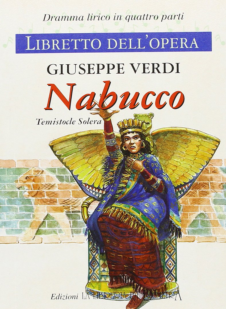 Nabucco. Dramma lirico in quattro parti book