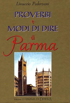 Proverbi e modi di dire di Parma Books
