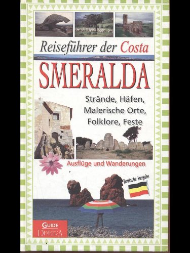 Guida Alla Costa Smeralda. Ediz. Tedesca Leisure, Home & Garden Books