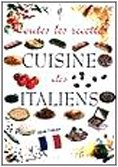 Tutte le ricette. Italia in cucina. Ediz. francese book