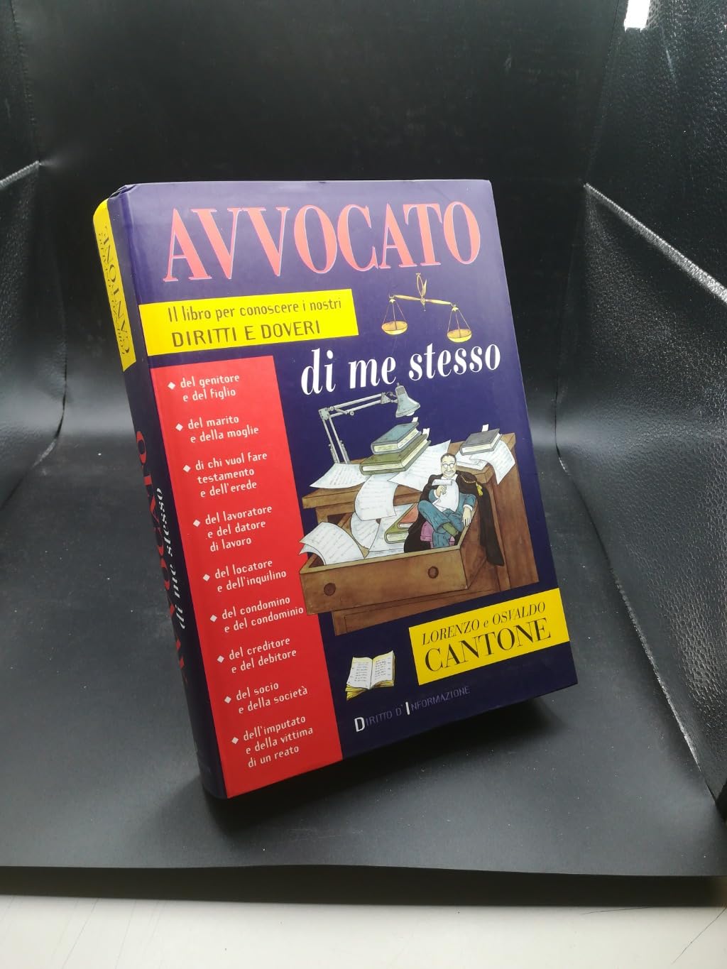 Avvocato di me stesso. Il libro per conoscere i nostri diritti e doveri book