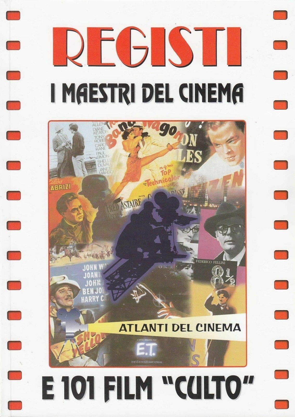 Registi. I maestri del cinema (Atlanti della musica e del cinema) Film, Art & Culture