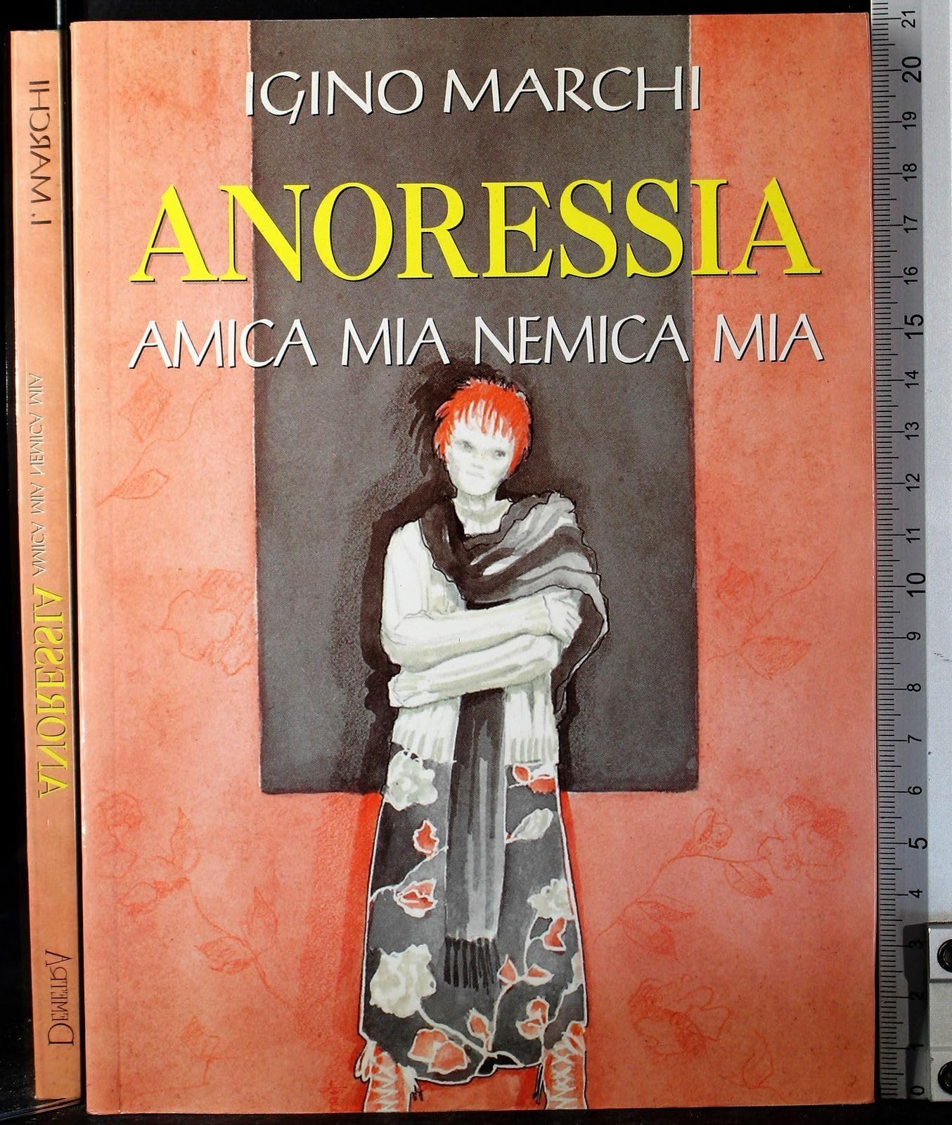 Anoressia. Amica mia nemica mia (Naturalmente medicina) Books