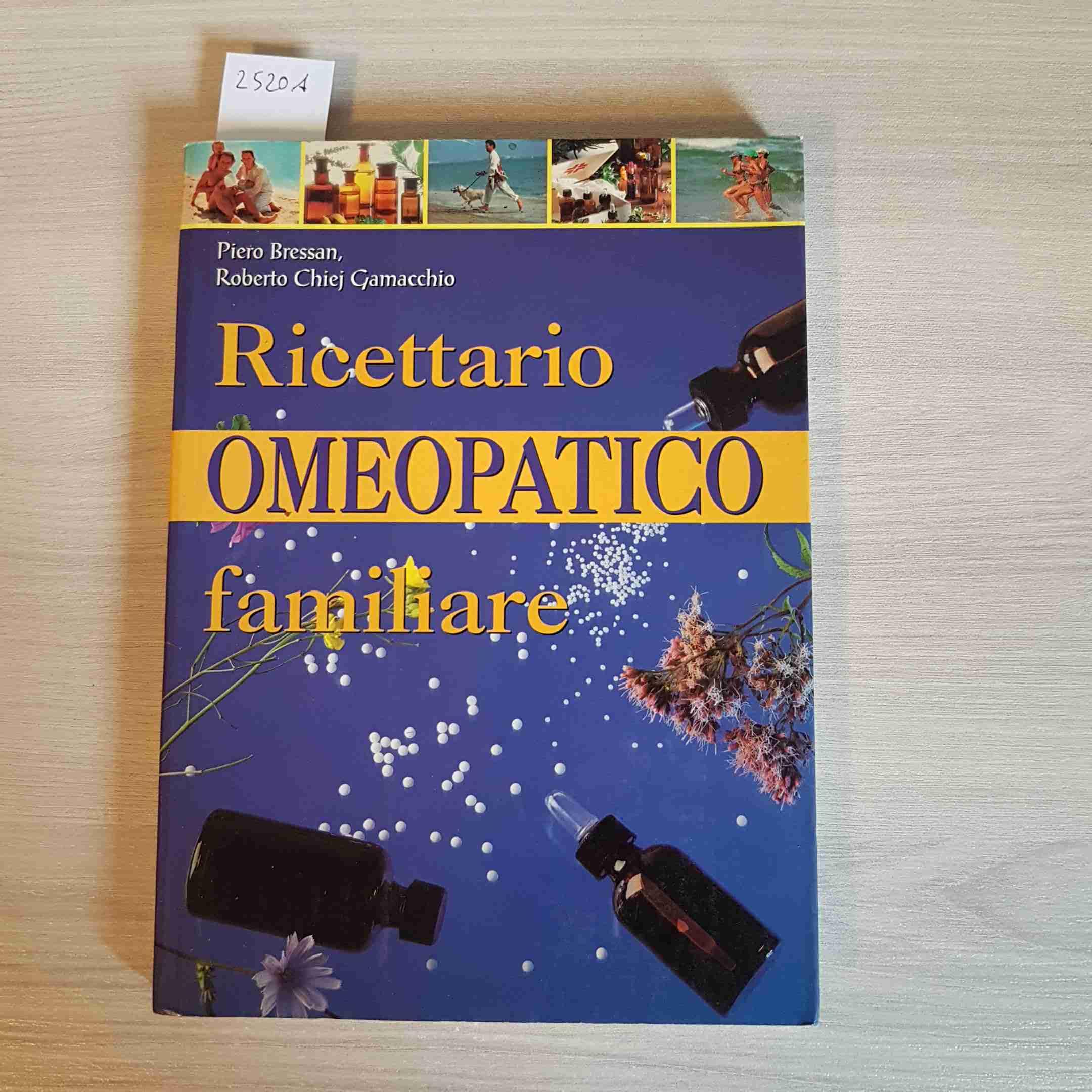 Ricettario omeopatico familiare (Naturalmente medicina) Medicine