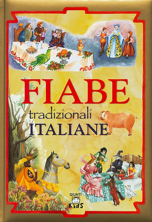 Fiabe tradizionali italiane. Ediz. a colori (Fiabe e favole) Fairy Tales & Legends