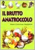 Il brutto anatroccolo (L' isola che non c'è) Novels & Short Stories