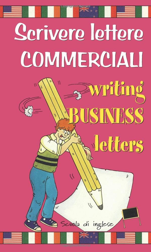 Scrivere lettere commerciali-Writing business letters (Scuola di inglese) Media & Communication