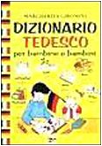 Dizionario tedesco per bambine e bambini (Scuola di inglese junior) Non-fiction books for kids
