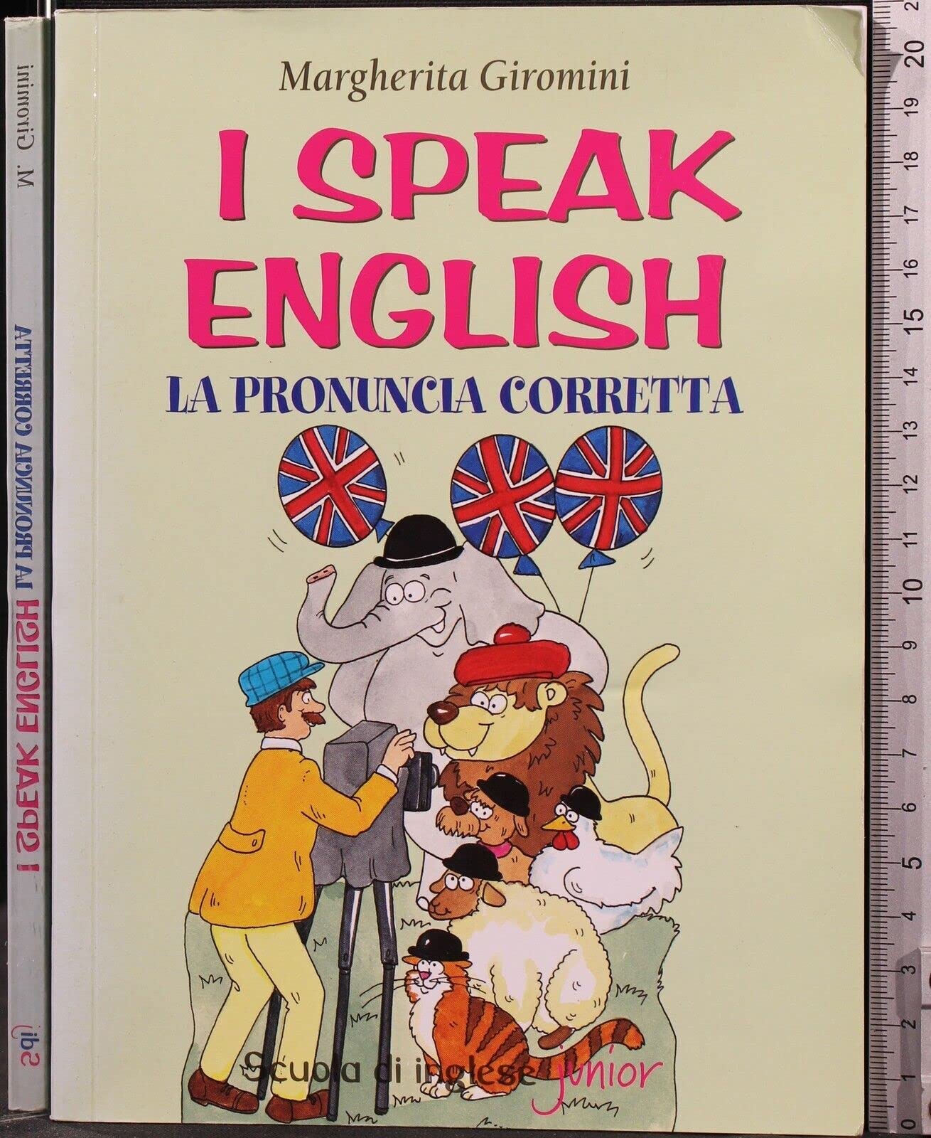 I speak english. La pronuncia corretta. Con audiocassetta (Scuola di inglese junior) Children's books