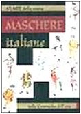 Le maschere italiane (Atlanti della musica e del cinema) Books