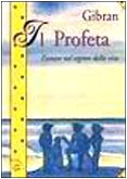 Il profeta. Entrare nel segreto della vita Essays & Short Stories