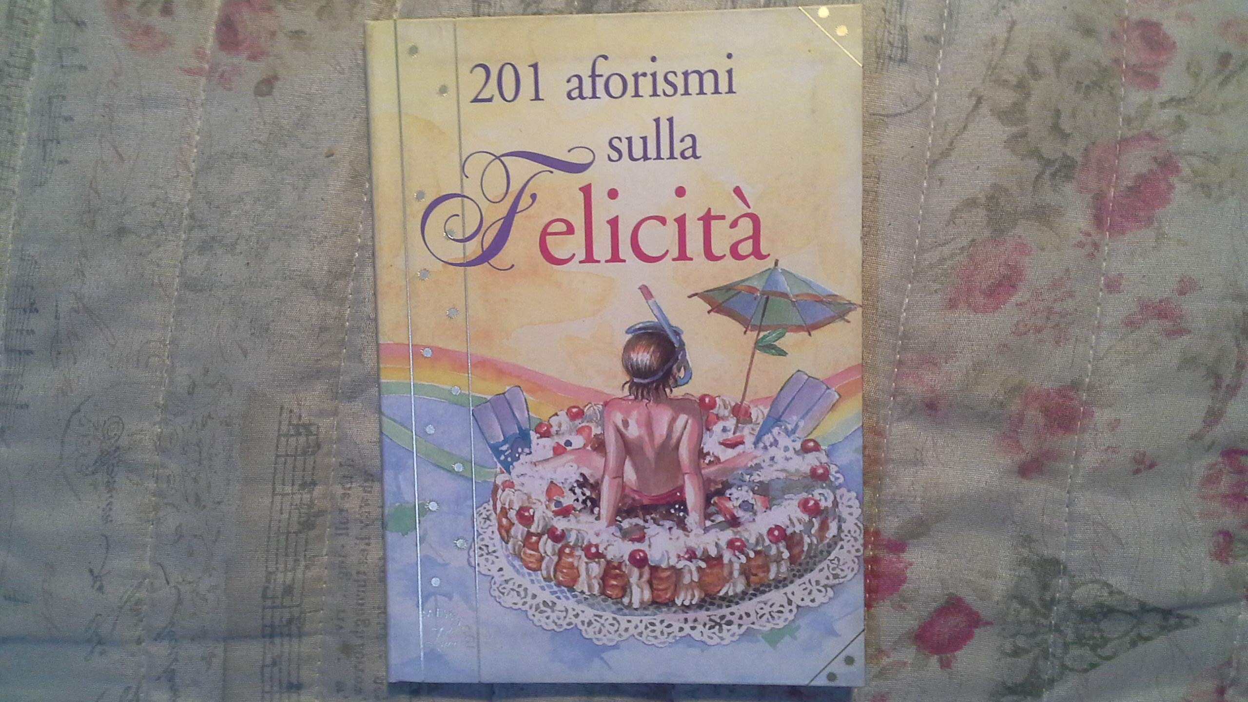 Duecentouno aforismi sulla felicità Contemporary literature