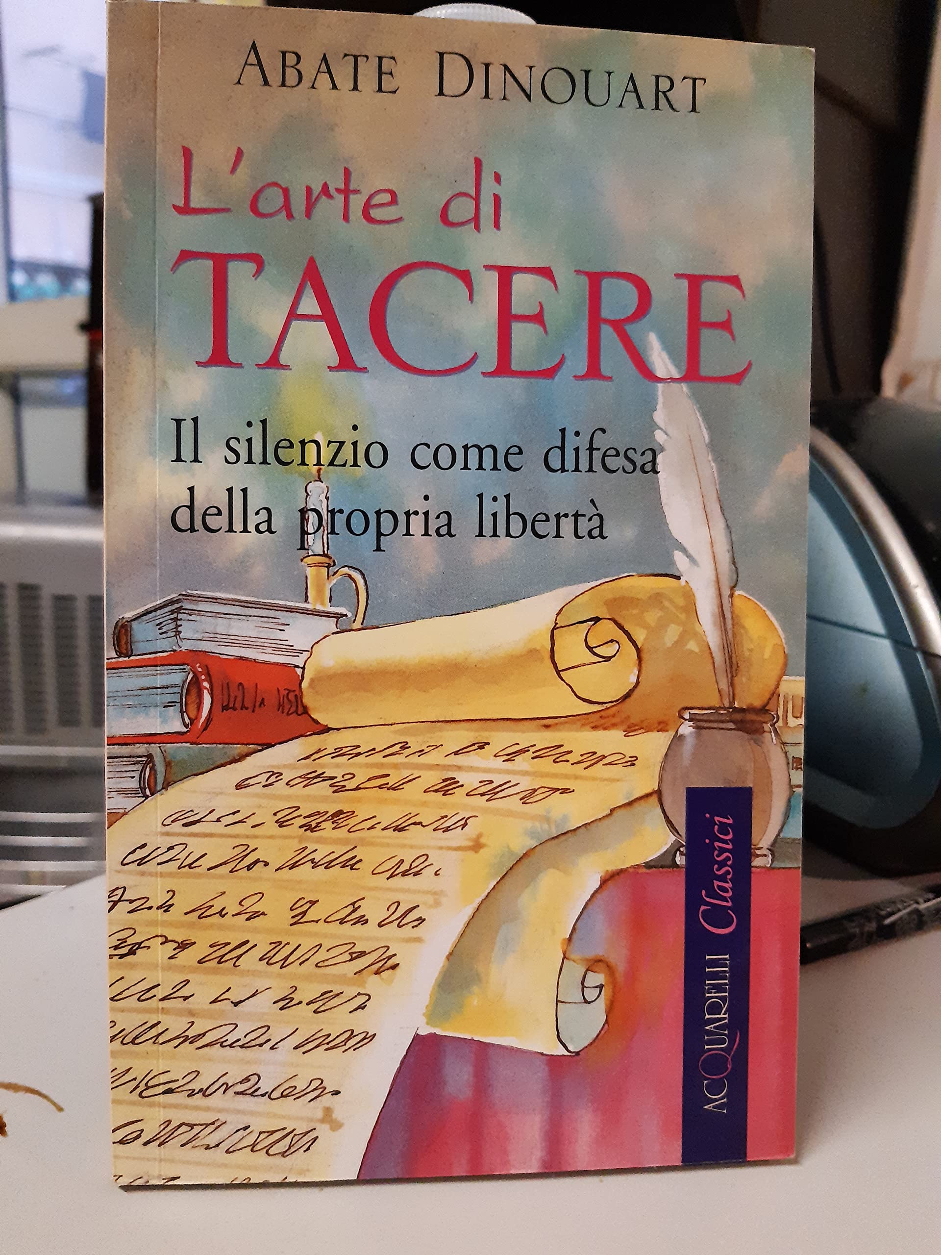 L'arte di tacere (Acquarelli) Classics