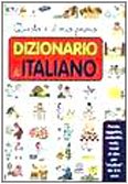 Questo E Il Moi Primo Dizionario Di Italiano (L' isola che non c'è) General education