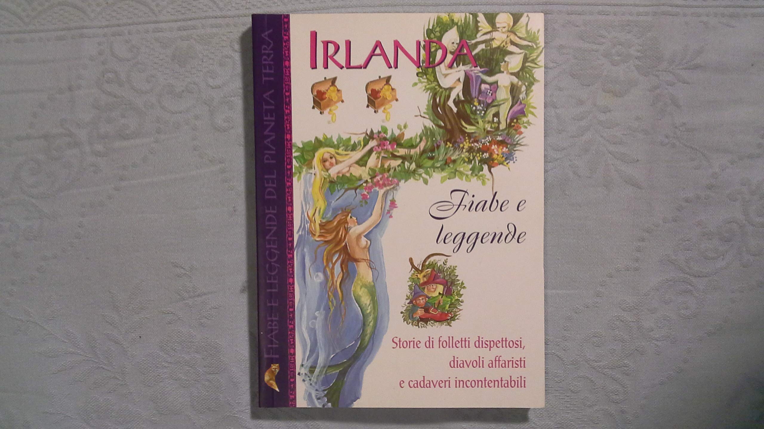 Irlanda. Fiabe e leggende (Fiabe, leggende, miti) Books