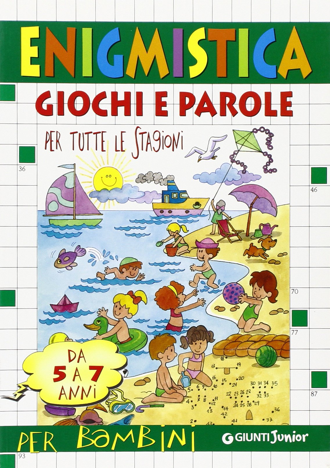 Enigmistica. Giochi e parole per tutte le stagioni (5-7 anni) (L' isola che non c'è) Tiptoi & Games
