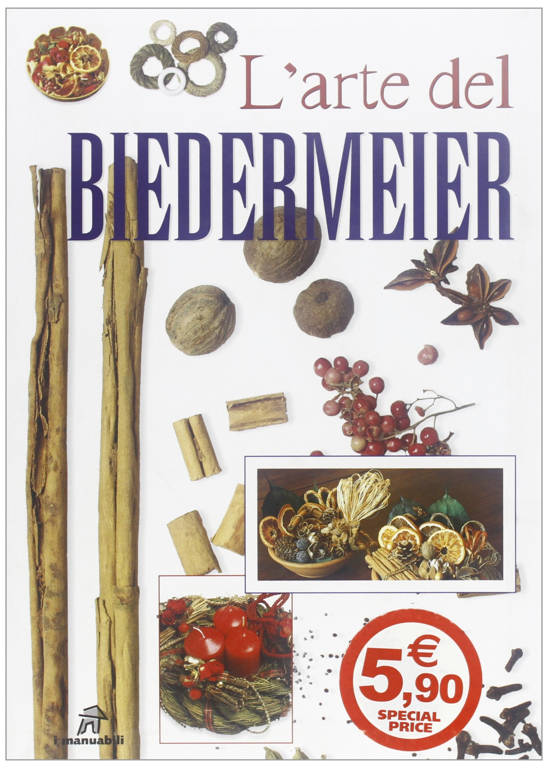 L'arte del Biedermeier (I manuabili) Hobbies & Crafts