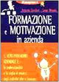 Formazione e motivazione in azienda book
