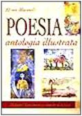Poesia. Antologia illustrata (Fuori Collana) Poetry