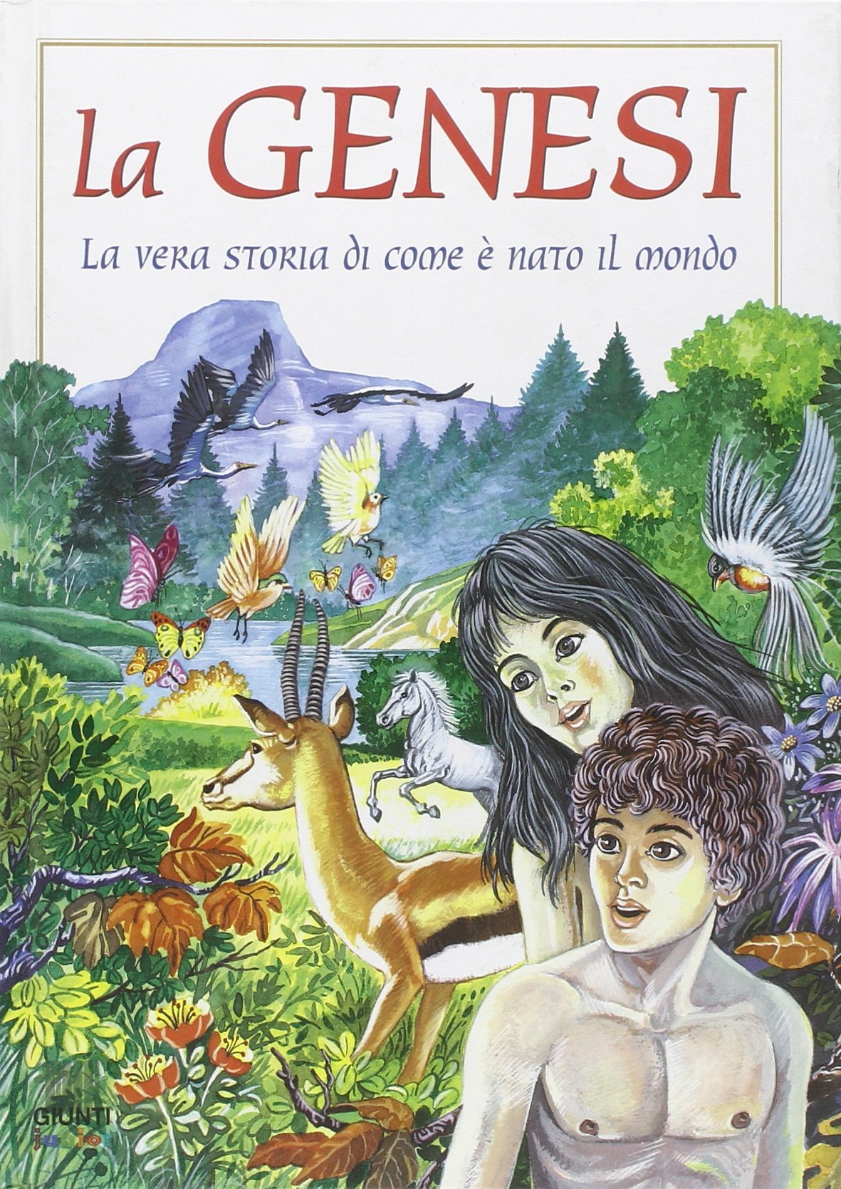 La genesi. La vera storia di come è nato il mondo (L' isola che non c'è) Non-fiction